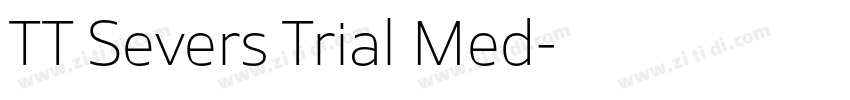 TT Severs Trial Med字体转换